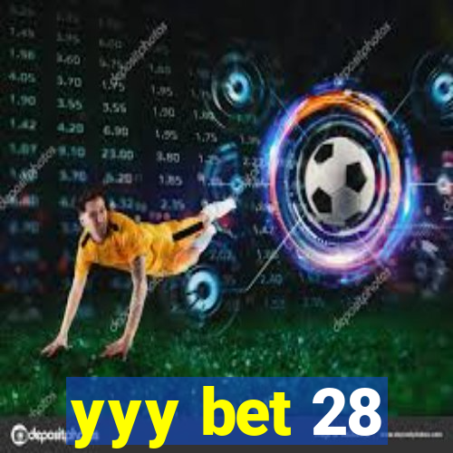 yyy bet 28